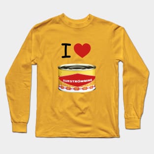 I love Surströmming Long Sleeve T-Shirt